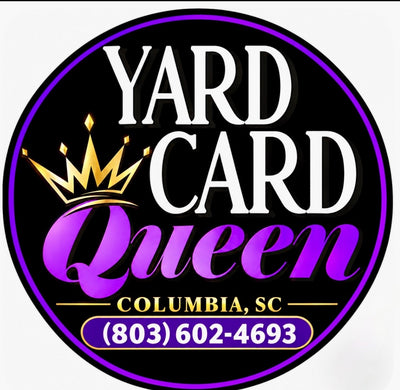 Yard Card Queen