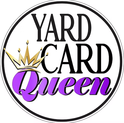 Yard Card Queen